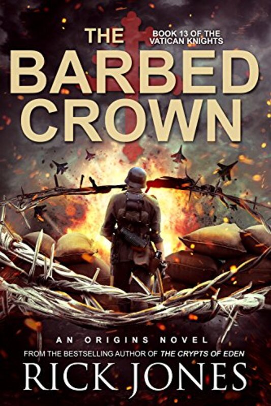 Book cover for "The Barbed Crown" by Rick Jones