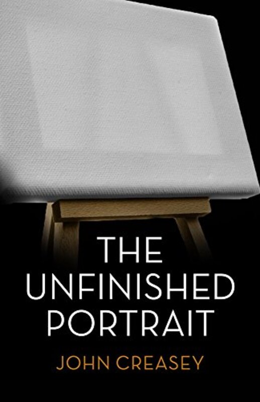 Book cover for "The Baron and the Unfinished Portrait" by John Creasey