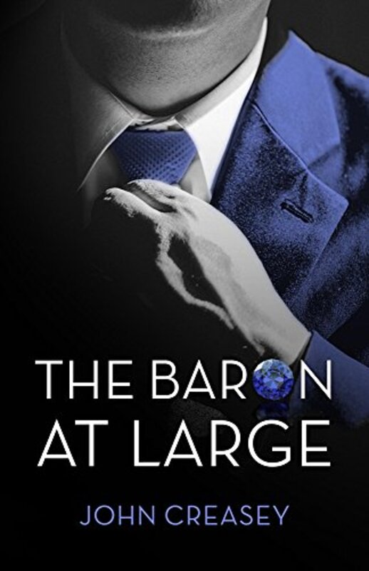 Book cover for "The Baron at Large / Challenge Blue Mask!" by John Creasey