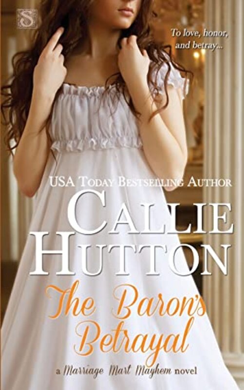 Book cover for "The Baron's Betrayal" by Callie Hutton