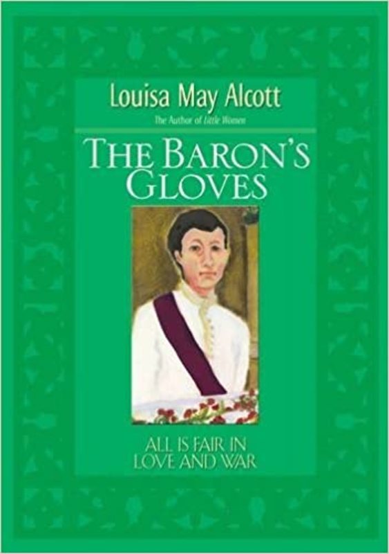 Book cover for "The Baron's Gloves" by Louisa May Alcott