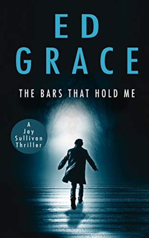 Book cover for "The Bars That Hold Me" by Ed Grace