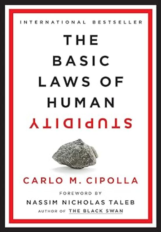 Book cover for "The Basic Laws of Human Stupidity" by Carlo M. Cipolla