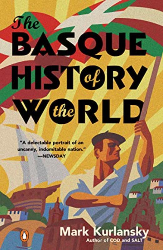 Book cover for "The Basque History of the World" by Mark Kurlansky