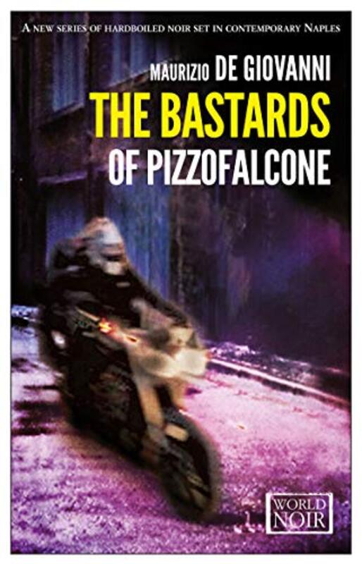Book cover for "The Bastards of Pizzofalcone" by Maurizio de Giovanni