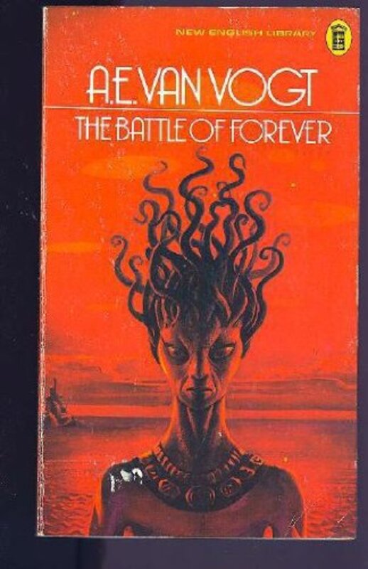 Book cover for "The Battle Of Forever" by AE van Vogt