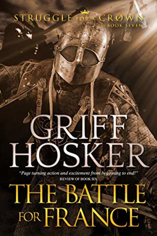 Book cover for "The Battle for France" by Griff Hosker