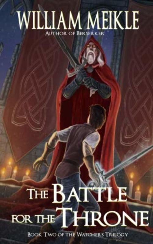 Book cover for "The Battle for the Throne" by William Meikle