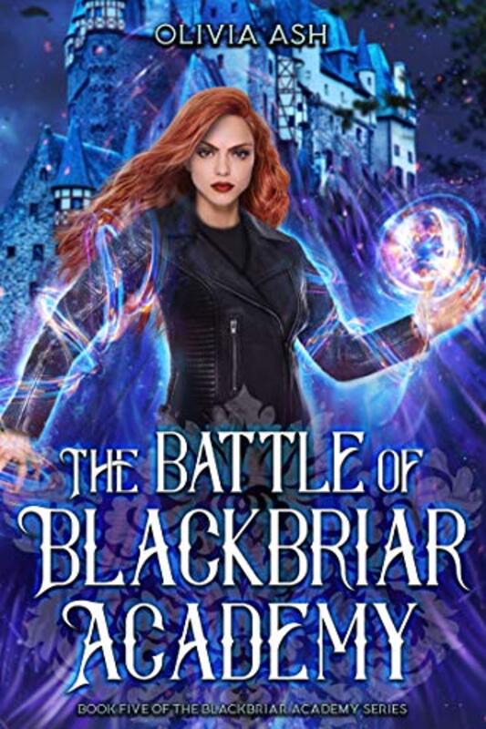 Book cover for "The Battle of Blackbriar Academy" by Olivia Ash
