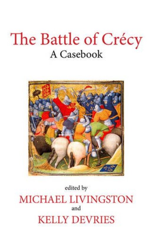 Book cover for "The Battle of Crécy" by Michael Livingston