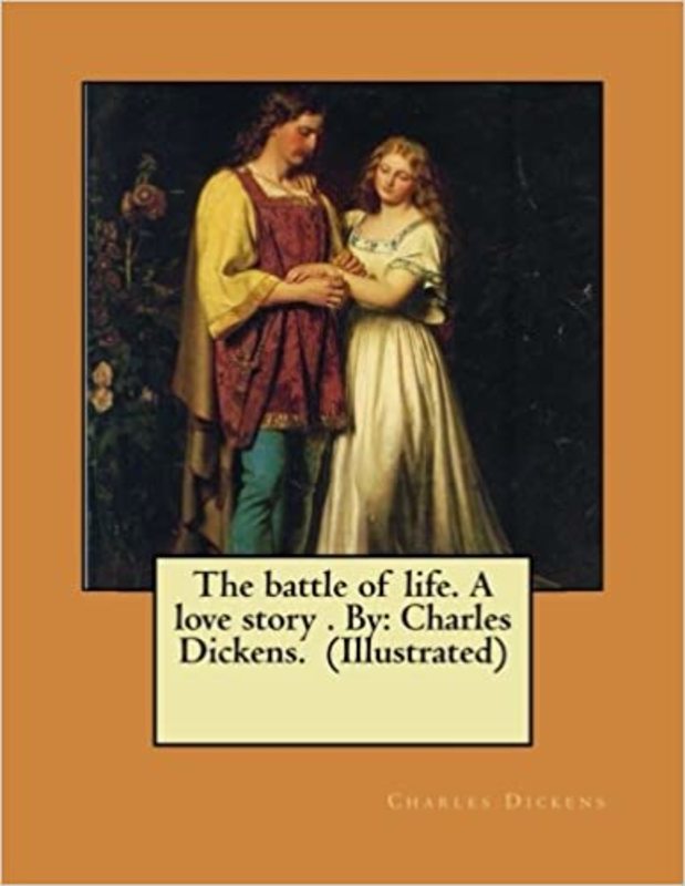 Book cover for "The Battle of Life" by Charles Dickens