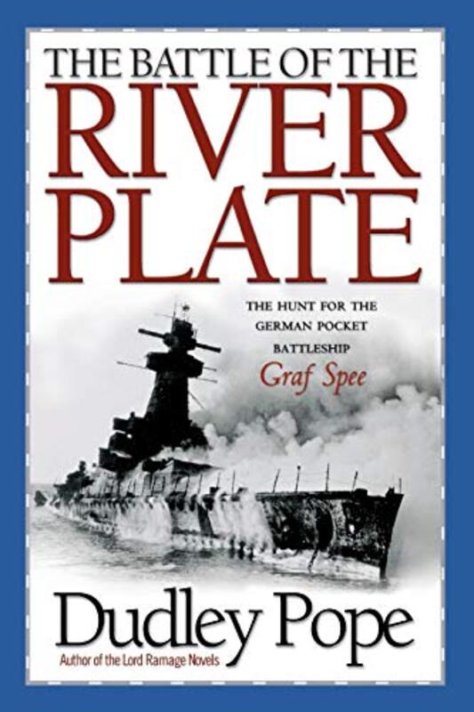 Book cover for "The Battle of the River Plate" by Dudley Pope