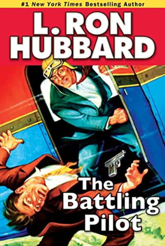 Book cover for "The Battling Pilot" by L Ron Hubbard