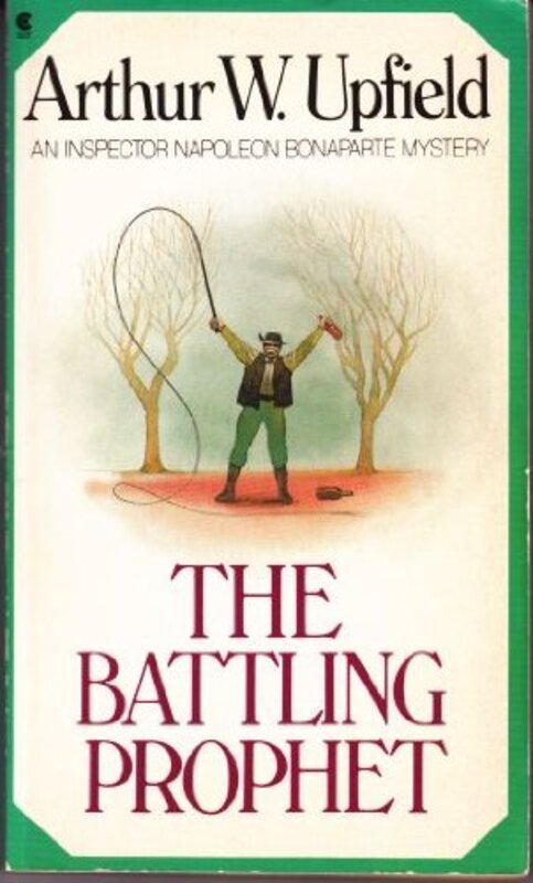 Book cover for "The Battling Prophet" by Arthur W Upfield