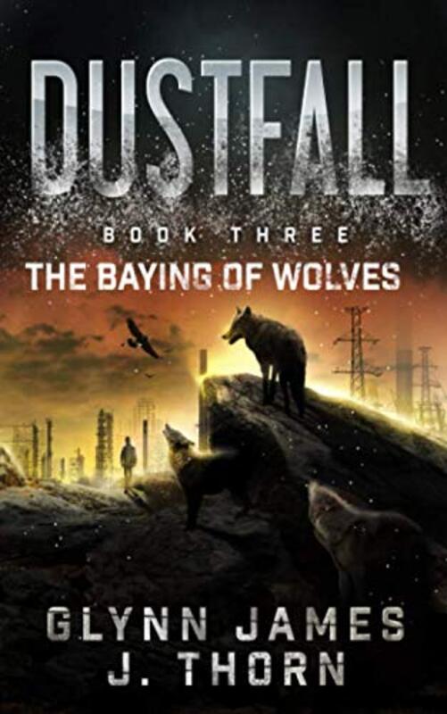 Book cover for "The Baying of Wolves" by Glynn James