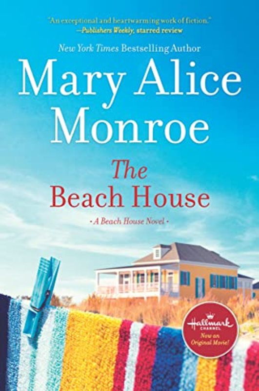 Book cover for "The Beach House" by Mary Alice Monroe