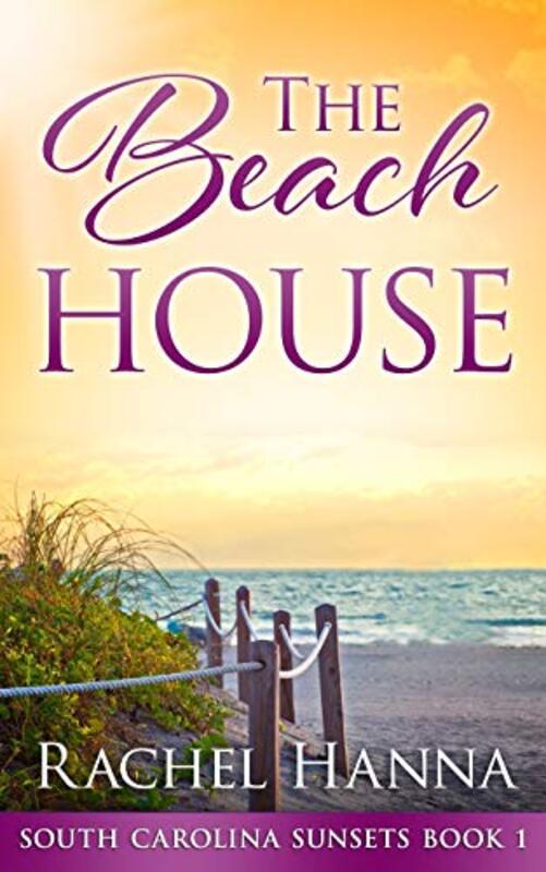 Book cover for "The Beach House" by Rachel Hanna