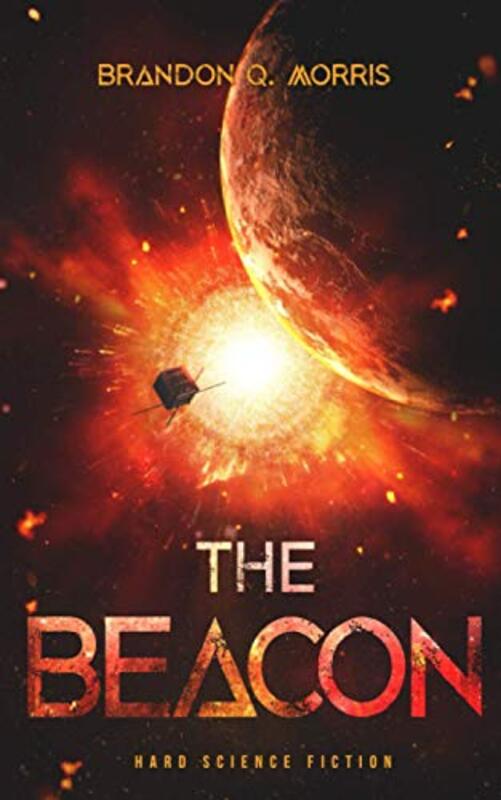 Book cover for "The Beacon" by Brandon Q Morris