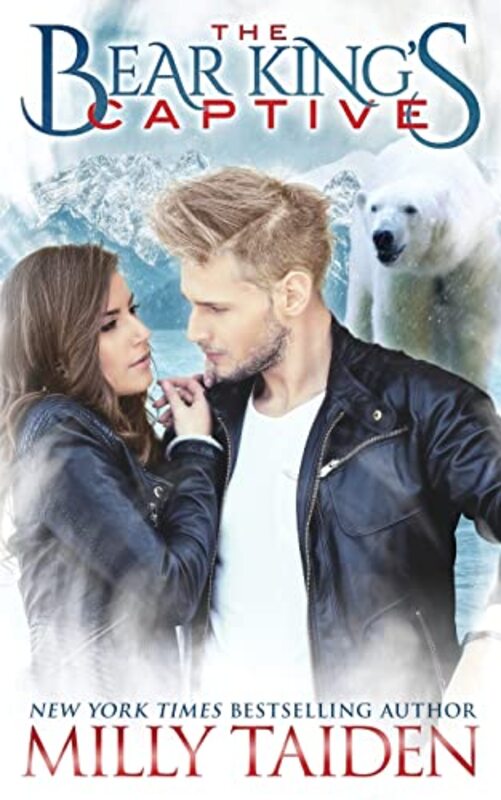 Book cover for "The Bear King's Captive" by Milly Taiden