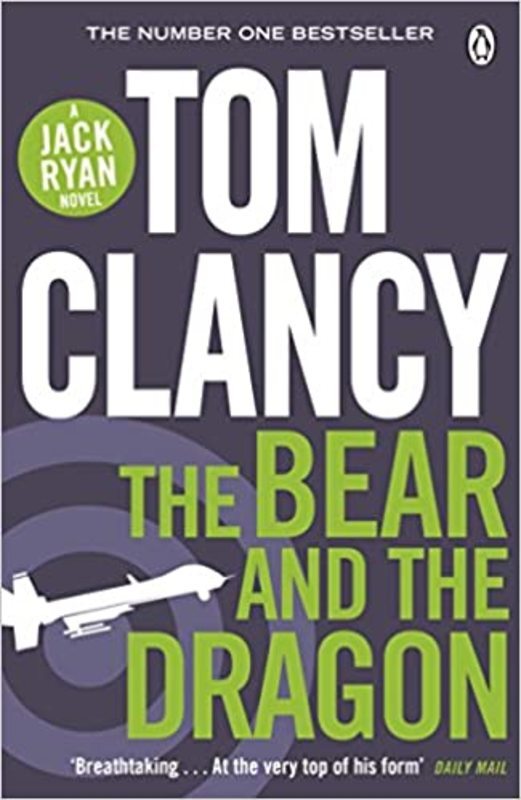 Book cover for "The Bear and the Dragon" by Tom Clancy