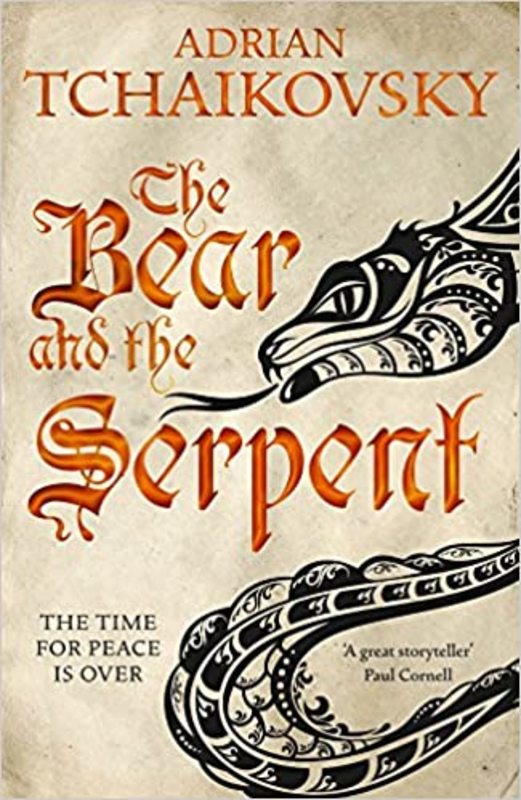 Book cover for "The Bear and the Serpent" by Adrian Tchaikovsky