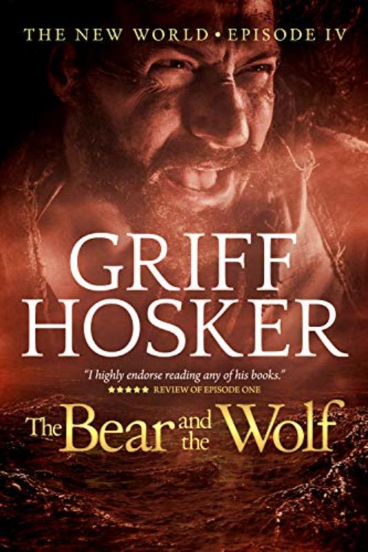 Book cover for "The Bear and the Wolf" by Griff Hosker
