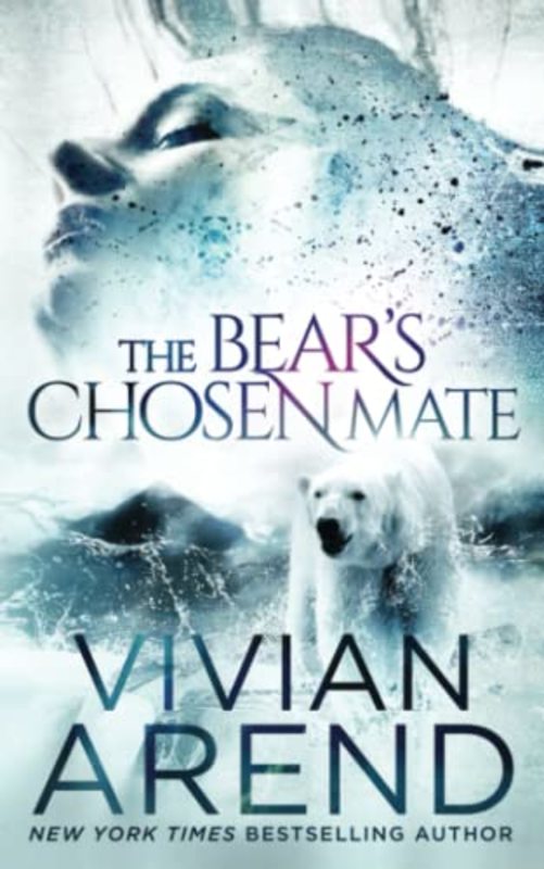 Book cover for "The Bear's Chosen Mate" by Vivian Arend
