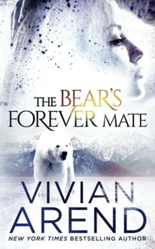 Book cover for "The Bear's Forever Mate" by Vivian Arend