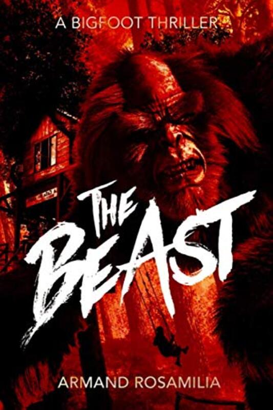 Book cover for "The Beast" by Armand Rosamilia