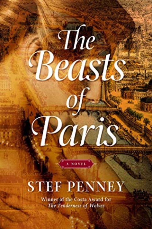 Book cover for "The Beasts of Paris" by Stef Penney