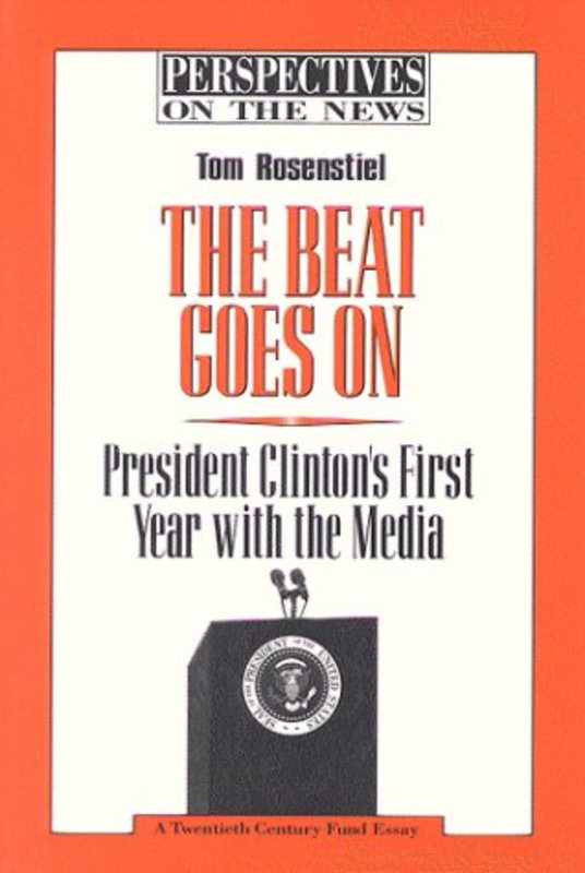 Book cover for "The Beat Goes on" by Tom Rosenstiel