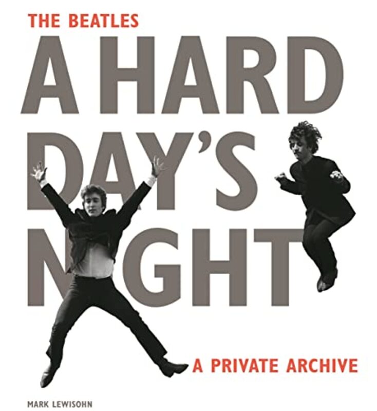 Book cover for "The Beatles A Hard Day's Night" by Mark Lewisohn