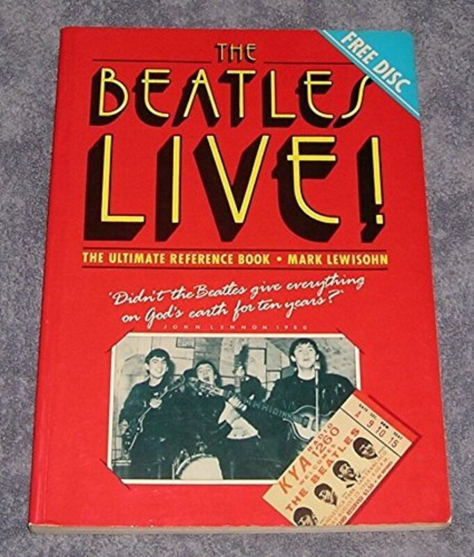 Book cover for "The Beatles Live" by Mark Lewisohn