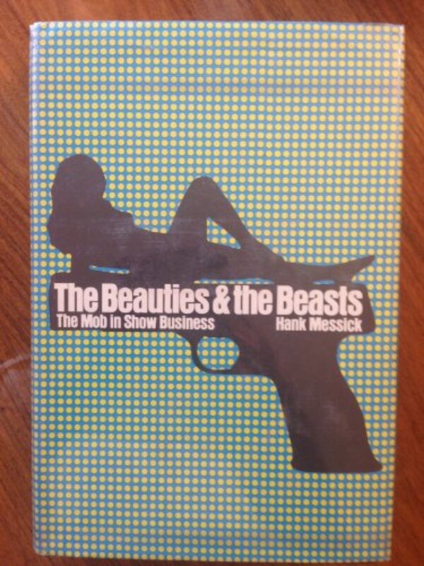 Book cover for "The Beauties and the Beasts" by Hank Messick