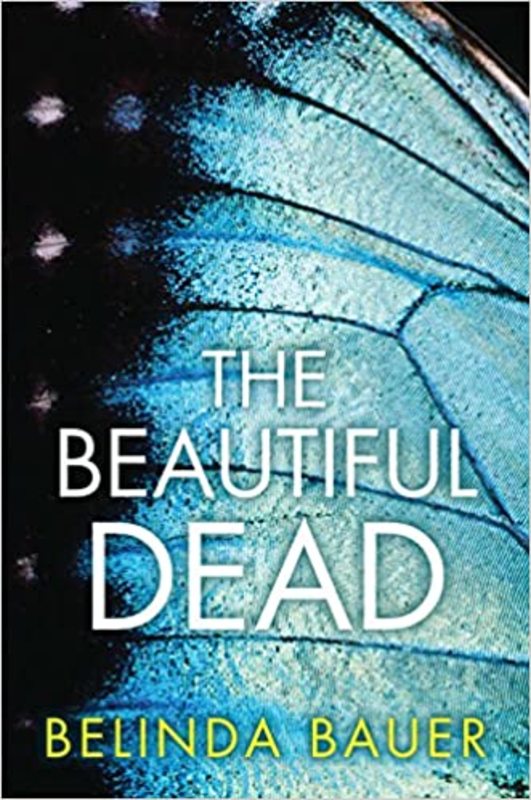 Book cover for "The Beautiful Dead" by Belinda Bauer