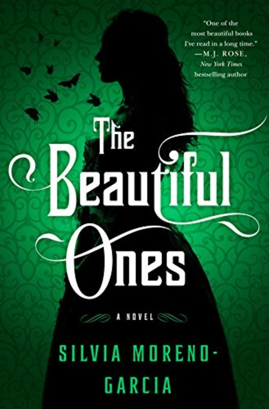 Book cover for "The Beautiful Ones" by Silvia Moreno Garcia