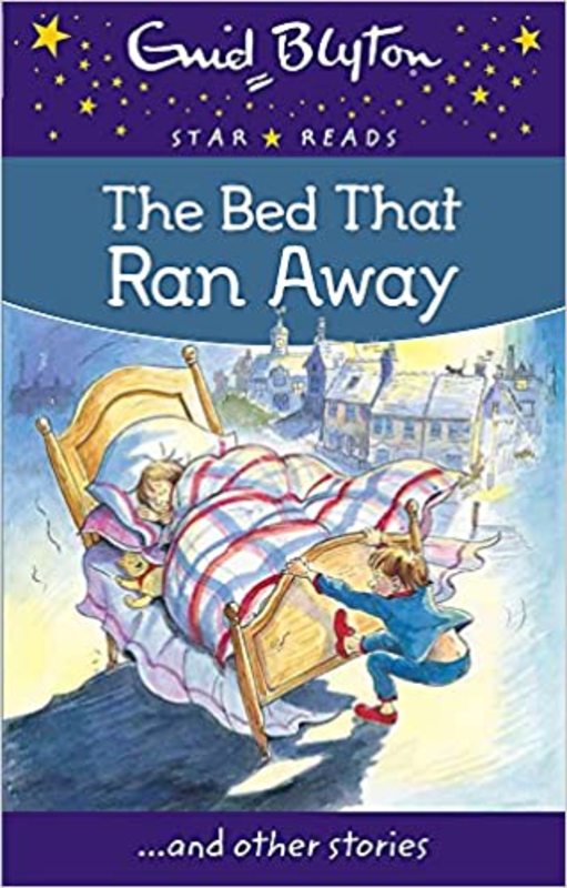 Book cover for "The Bed That Ran Away" by Enid Blyton