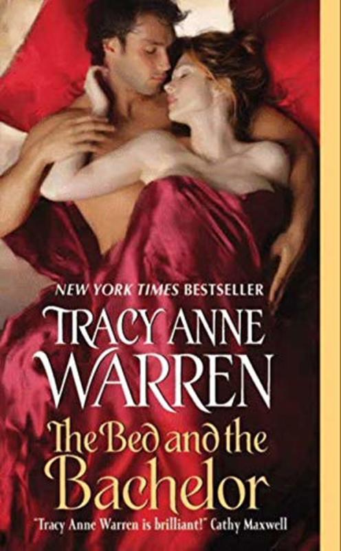 Book cover for "The Bed and the Bachelor" by Tracy Anne Warren