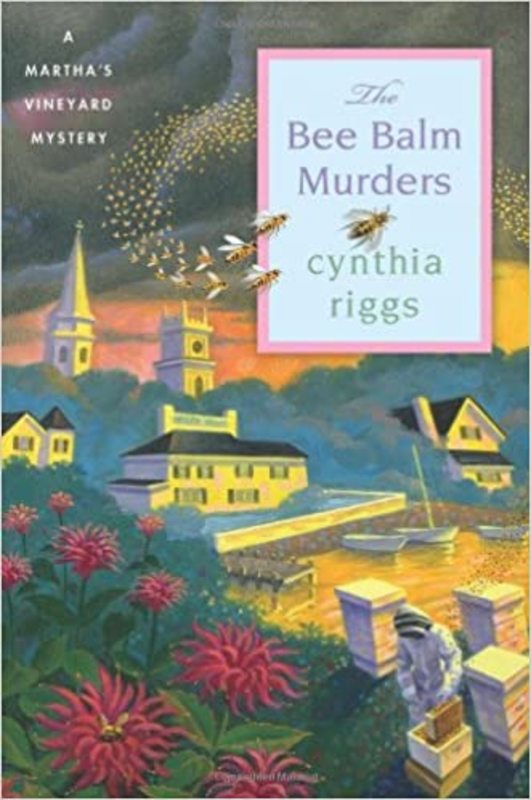 Book cover for "The Bee Balm Murders" by Cynthia Riggs