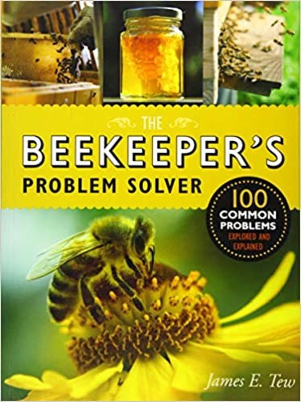 Book cover for "The Beekeeper's Problem Solver" by James E. Tew