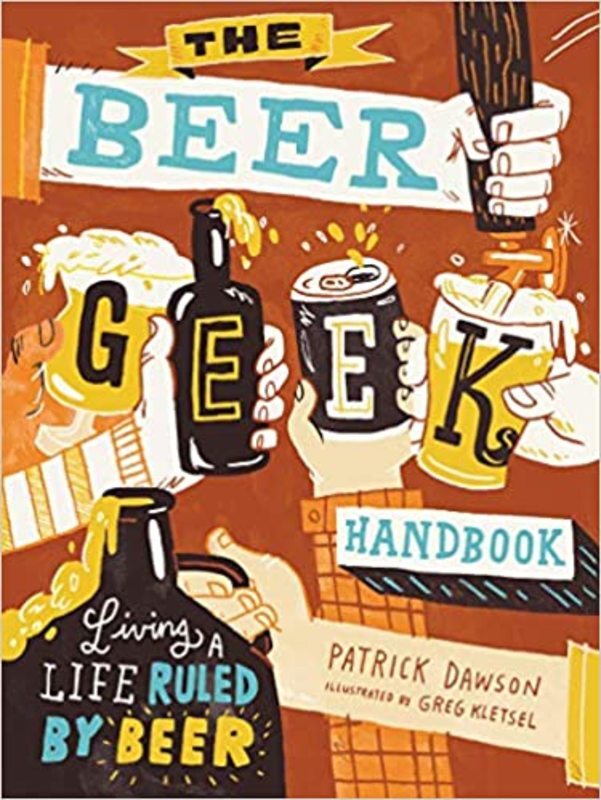 Book cover for "The Beer Geek Handbook" by Patrick Dawson