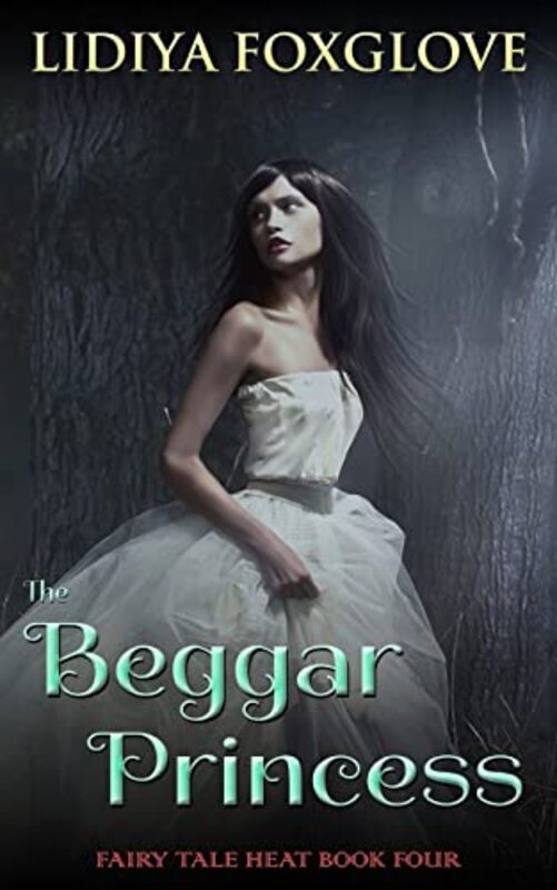 Book cover for "The Beggar Princess" by Lidiya Foxglove