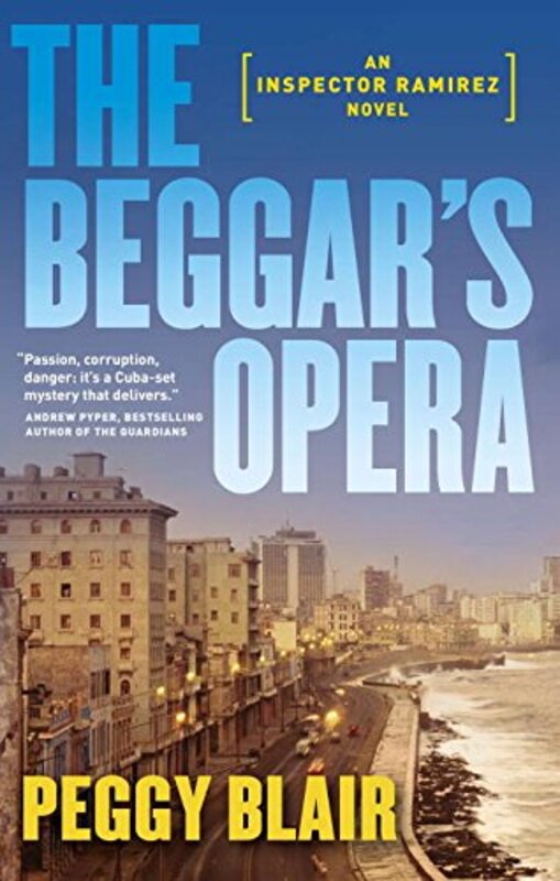 Book cover for "The Beggar's Opera / Midnight in Havana" by Peggy Blair