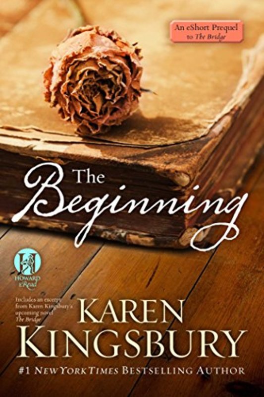Book cover for "The Beginning" by Karen Kingsbury