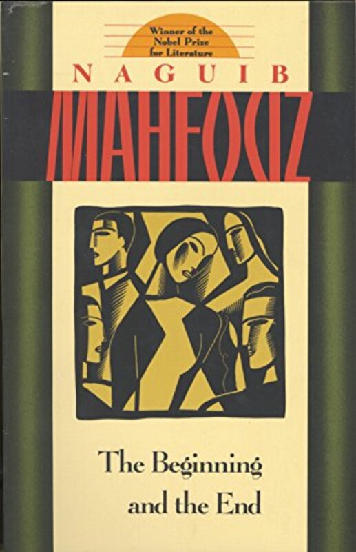 Book cover for "The Beginning and the End" by Naguib Mahfouz