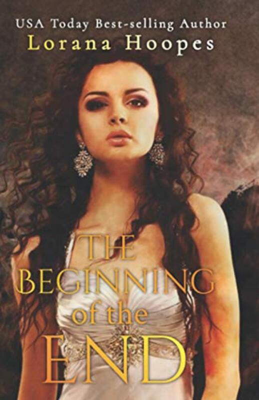 Book cover for "The Beginning of the End" by Lorana Hoopes