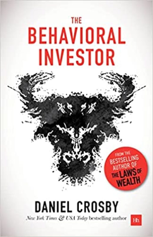 Book cover for "The Behavioral Investor" by Daniel Crosby