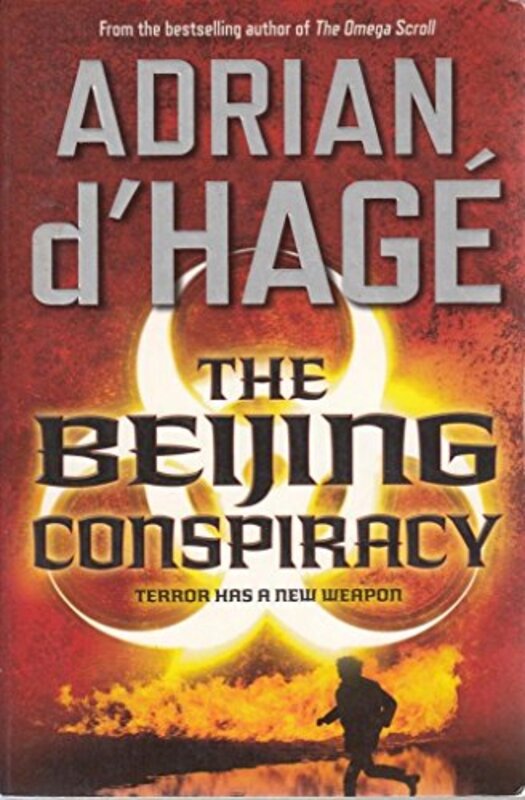 Book cover for "The Beijing Conspiracy" by Adrian d'Hage