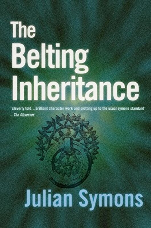 Book cover for "The Belting Inheritance" by Julian Symons
