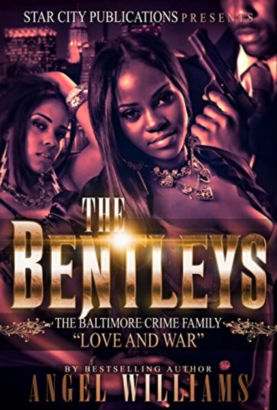 Book cover for "The Bentleys" by Angel Williams